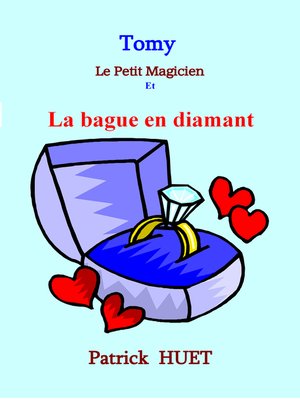 cover image of Tomy Le Petit Magicien Et La Bague En Diamant
